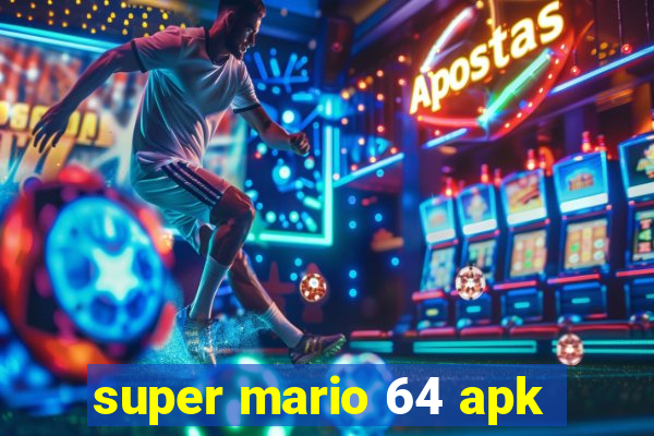 super mario 64 apk