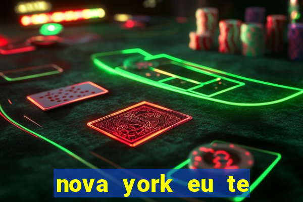 nova york eu te amo download