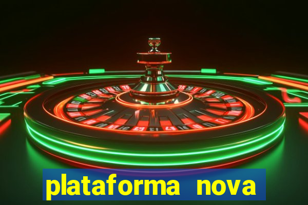 plataforma nova deposito minimo 1 real