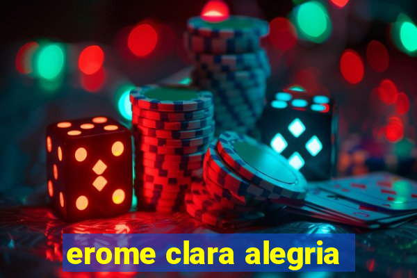 erome clara alegria