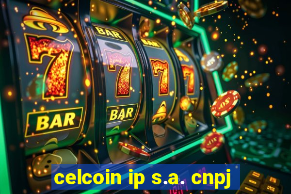 celcoin ip s.a. cnpj