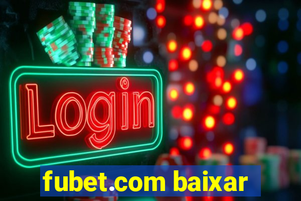 fubet.com baixar