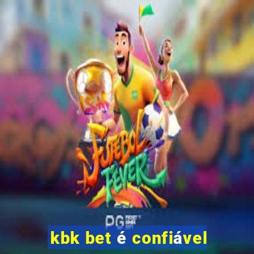 kbk bet é confiável