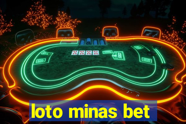 loto minas bet