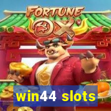 win44 slots