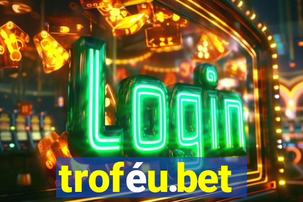 troféu.bet