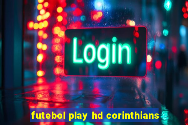 futebol play hd corinthians