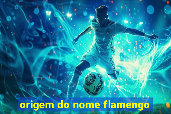 origem do nome flamengo