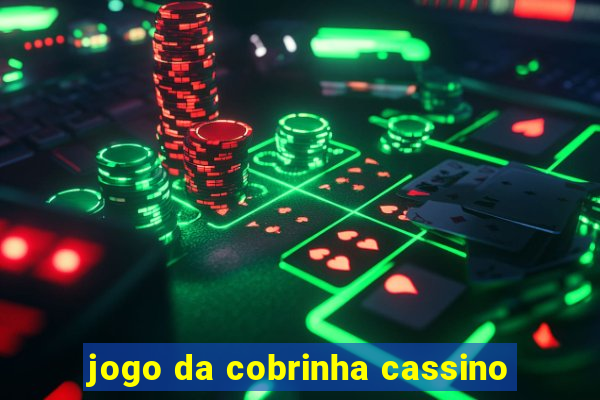 jogo da cobrinha cassino