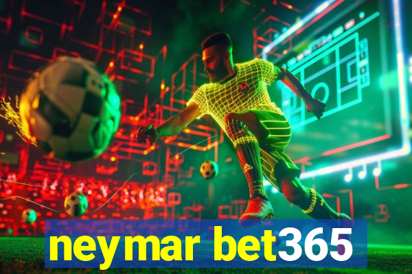 neymar bet365