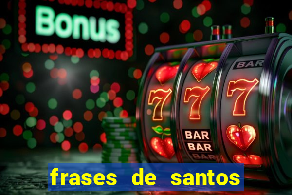 frases de santos sobre o natal