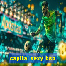 capital sexy bsb