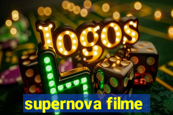 supernova filme