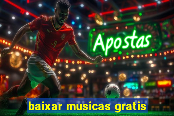 baixar musicas gratis