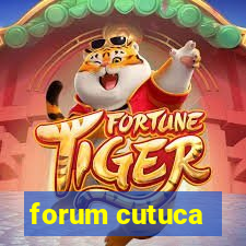 forum cutuca