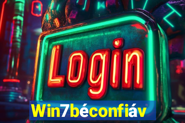 Win7béconfiável