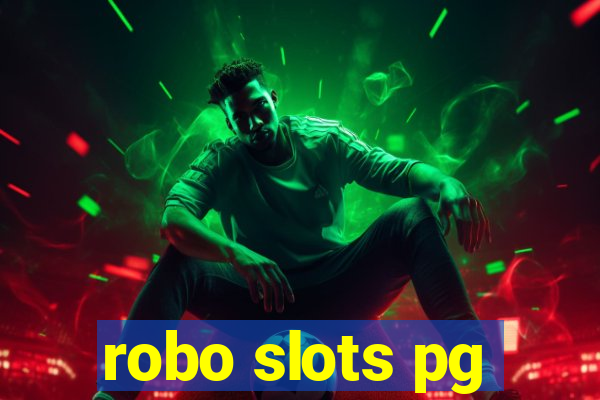 robo slots pg