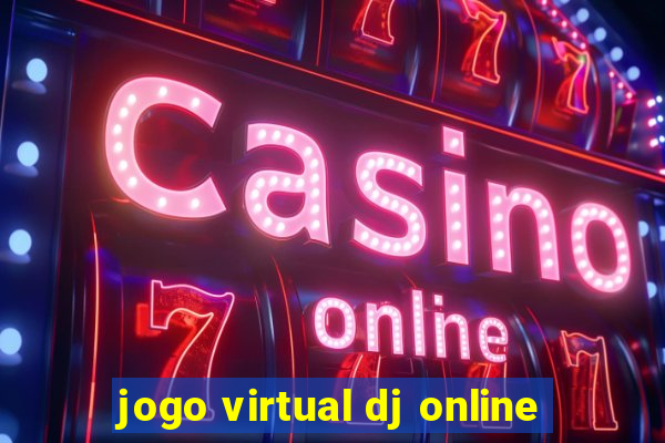 jogo virtual dj online