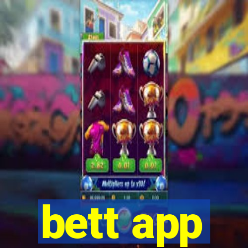 bett app