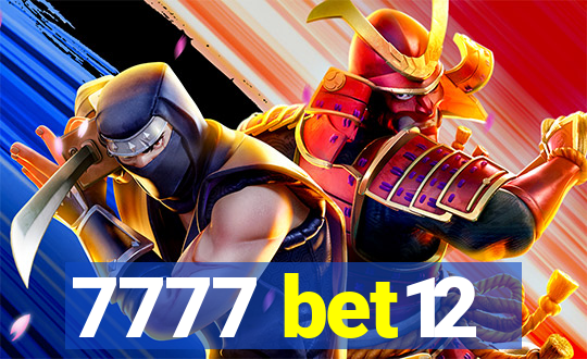 7777 bet12