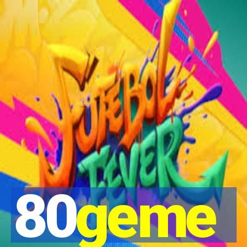 80geme