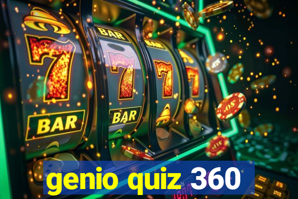 genio quiz 360