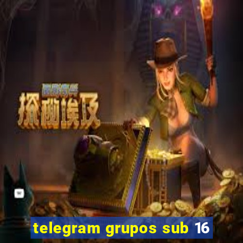 telegram grupos sub 16