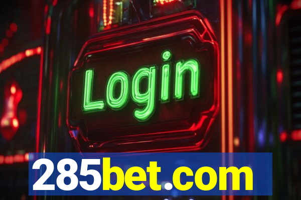 285bet.com