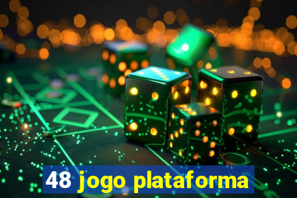 48 jogo plataforma