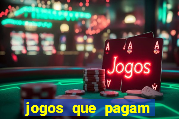 jogos que pagam dinheiro para jogar