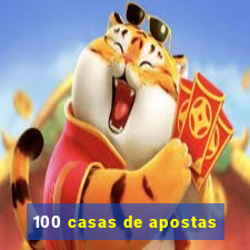 100 casas de apostas