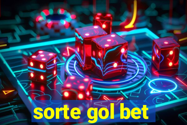 sorte gol bet