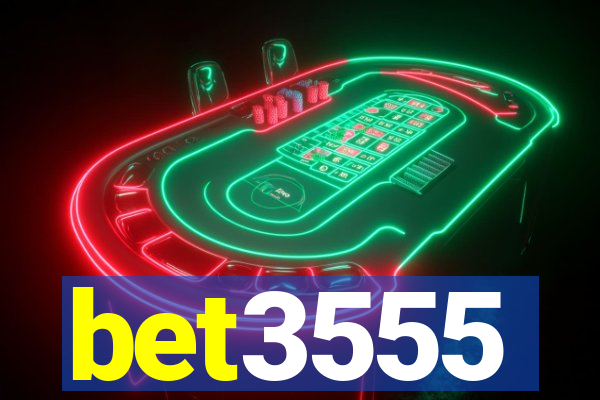 bet3555