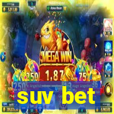 suv bet