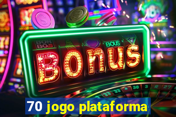 70 jogo plataforma