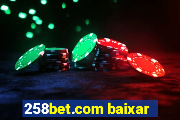 258bet.com baixar