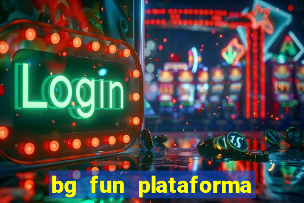 bg fun plataforma de jogos