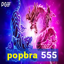 popbra 555