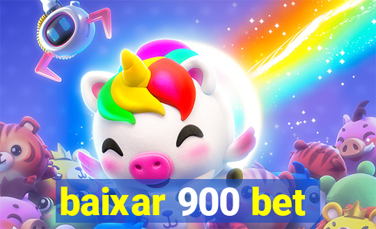 baixar 900 bet