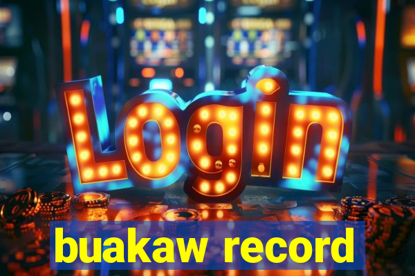 buakaw record