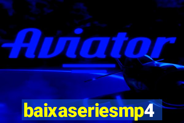 baixaseriesmp4