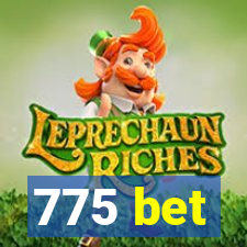 775 bet