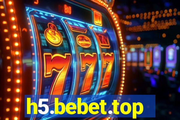 h5.bebet.top