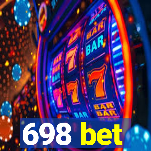 698 bet