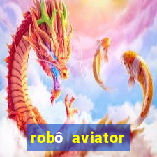 robô aviator grátis whatsapp