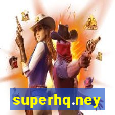 superhq.ney