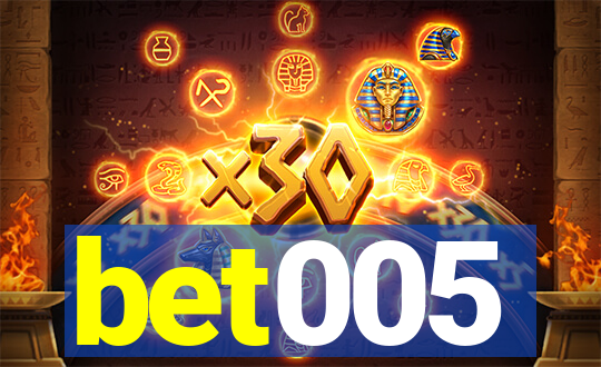 bet005