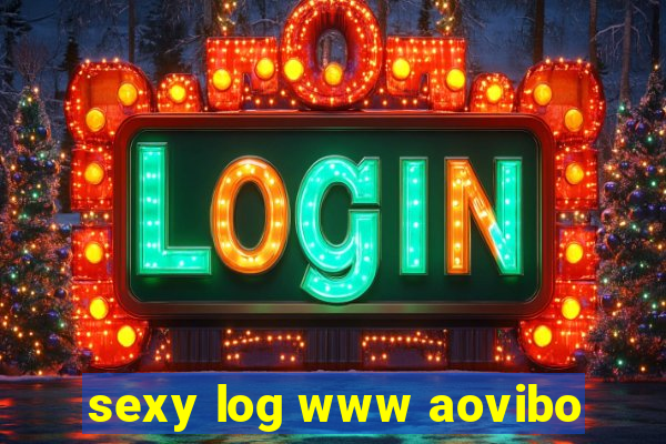 sexy log www aovibo