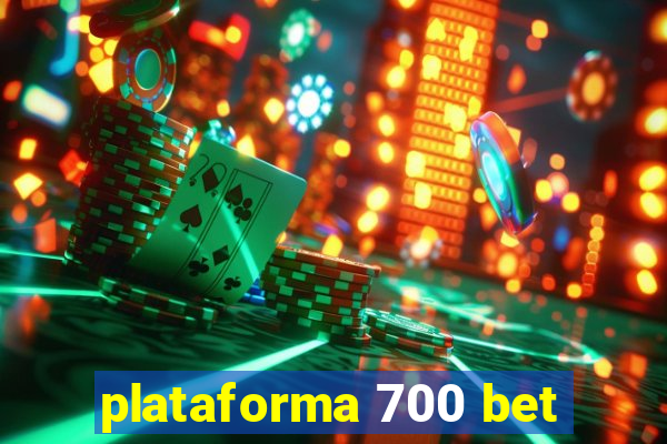 plataforma 700 bet