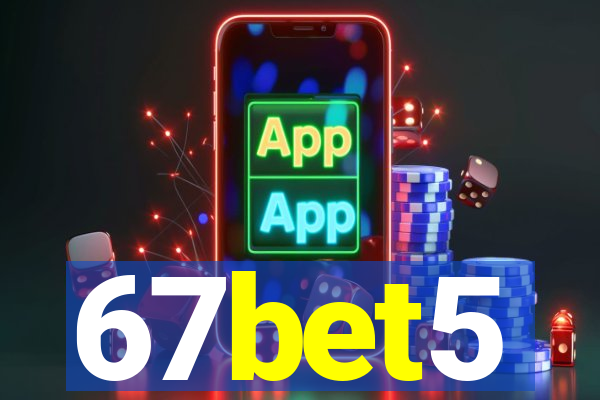 67bet5